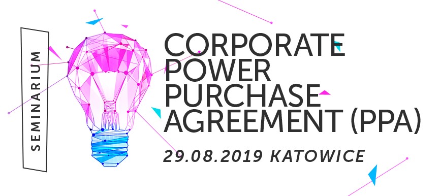 Seminarium: Corporate Power Purchase Agreement (PPA)