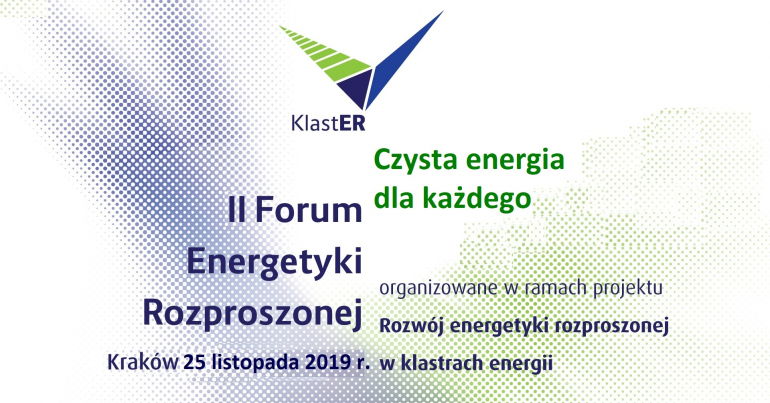 II Forum Energetyki Rozproszonej. Czysta energia dla każdego